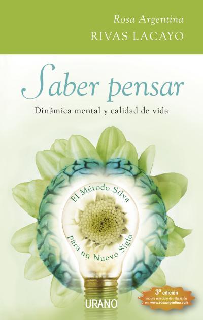 SABER PENSAR. DINAMICA MENTAL Y CALIDAD DE VIDA | 9788479536701 | RIVAS LACAYO, ROSA ARGENTINA