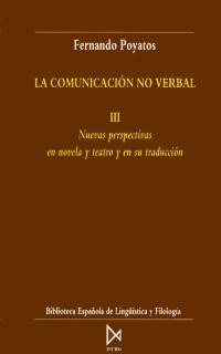 COMUNICACION NO VERBAL,LA(TOMO III) | 9788470902826 | POYATOS,FERNANDO