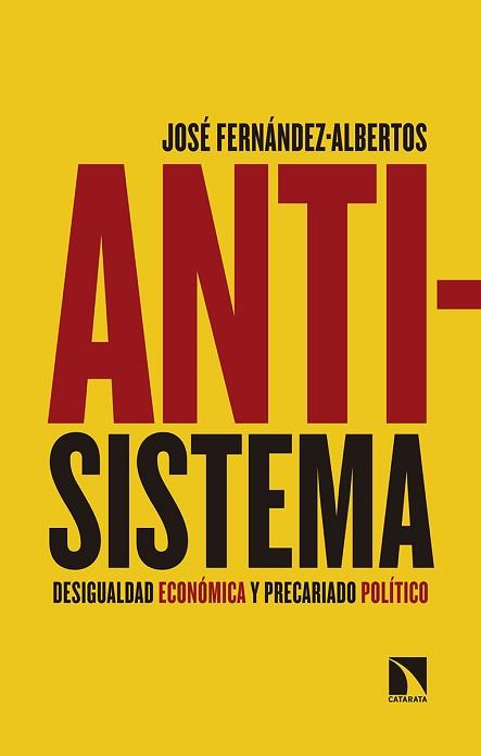 ANTISISTEMA | 9788490974759 | FERNÁNDEZ ALBERTOS, JOSÉ