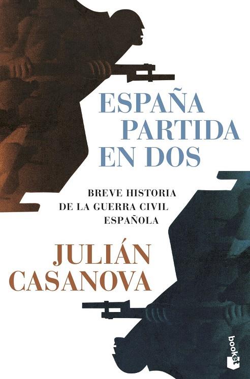 ESPAÑA PARTIDA EN DOS | 9788491998877 | CASANOVA, JULIAN