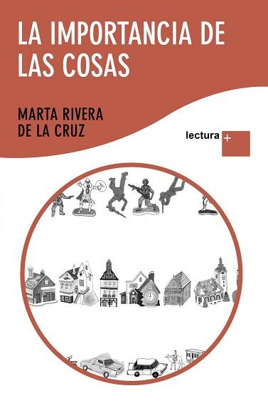 IMPORTANCIA DE LAS COSAS | 9788408108382 | RIVERA DE LA CRUZ, MARTA