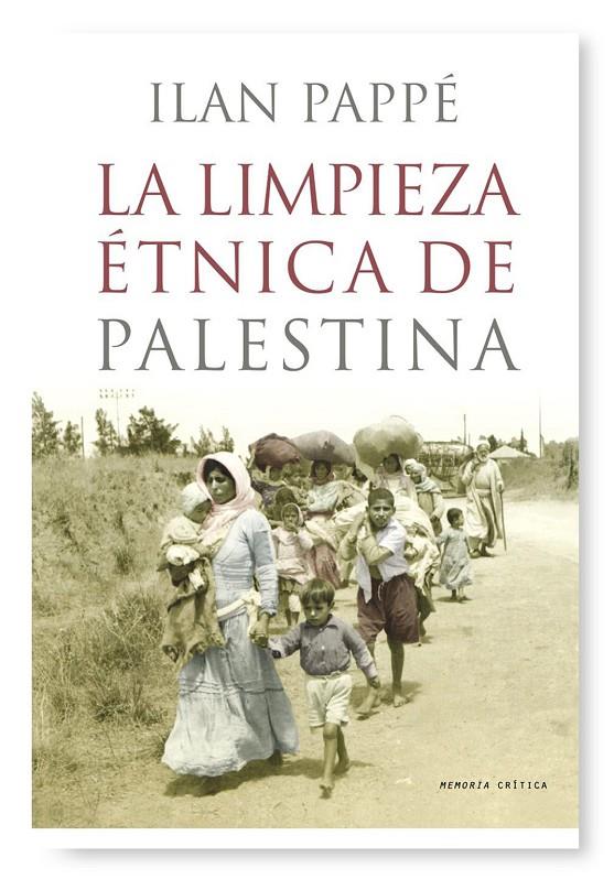 LIMPIEZA ETNICA DE PALESTIN | 9788498920284 | PAPPE, ILAN