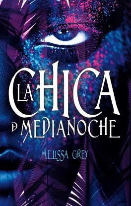 LA CHICA DE MEDIANOCHE | 9788496886520 | GREY, MELISSA