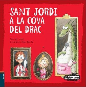 SANT JORDI A LA COVA DEL DRAC | 9788447927318 | DEL CUENTU, VIVIM