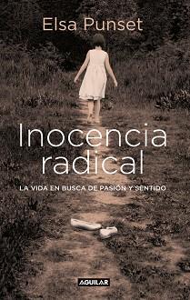 INOCENCIA RADICAL | 9788403599451 | PUNSET E