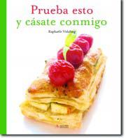 PRUEBA ESTO Y CASATE CONMIGO | 9788496107625 | VIDALING, RAPHAELE