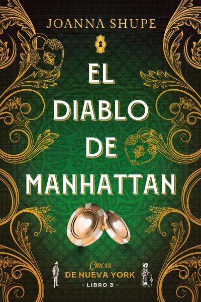 EL DIABLO DE MANHATTAN (SEÑORITAS DE NUEVA YORK 3) | 9788417421830 | SHUPE, JOANNA