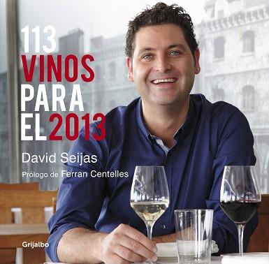 113 VINOS PARA EL 2013 | 9788425348709 | SEIJAS,DAVID