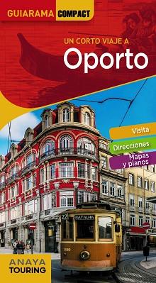 OPORTO | 9788491580461 | TARRADELLAS GORDO, ÀLEX/DE OLIVEIRA CUSTóDIO, RITA SUSANA