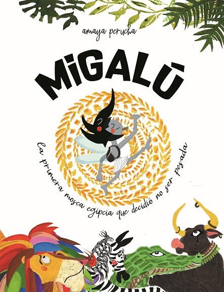 MIGALÚ | 9788412685701 | PERUCHA, AMAYA