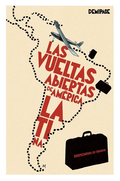VUELTAS ABIERTAS DE AMERICA LATINA - SOSPECHOSOS E | 9788494617539 | PERI/OBLIGADO