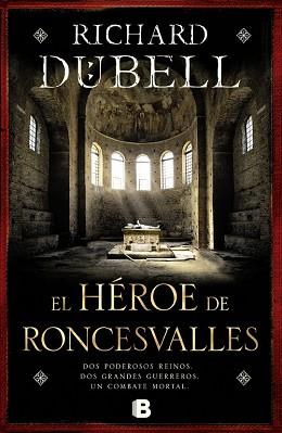 EL HÉROE DE RONCESVALLES | 9788466655705 | DUBELL, RICHARD