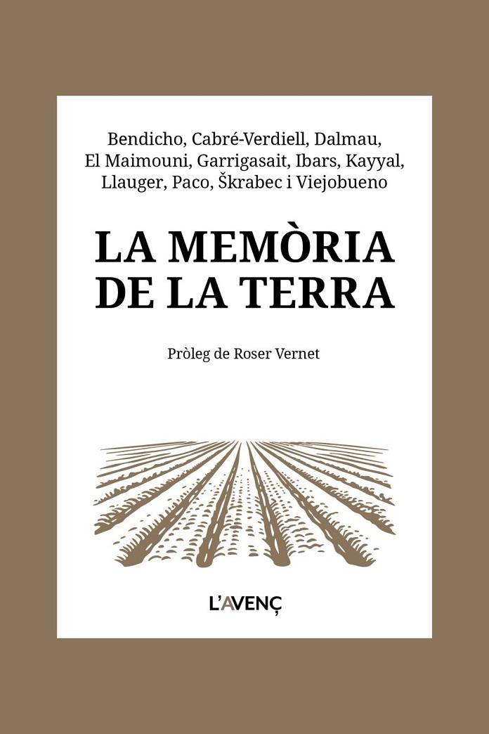 LA MEMÒRIA DE LA TERRA | 9788418680656 | BENDICHO, NÚRIA / CABRÉ VERDIELL, ROSER / DALMAU, ALBA / EL MAIMOUNI, YOUSSEF / GARRIGASAIT, RAU¨L /