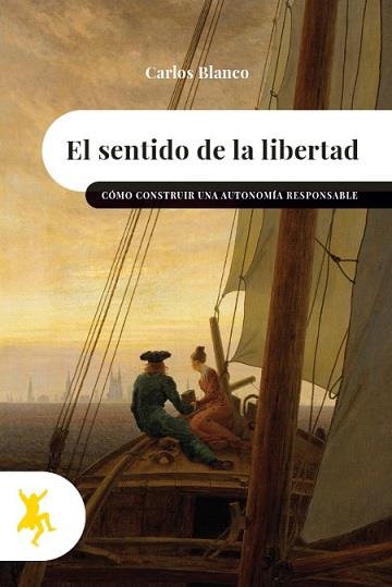 SENTIDO DE LA LIBERTAD, EL | 9788417786373 | BLANCO, CARLOS