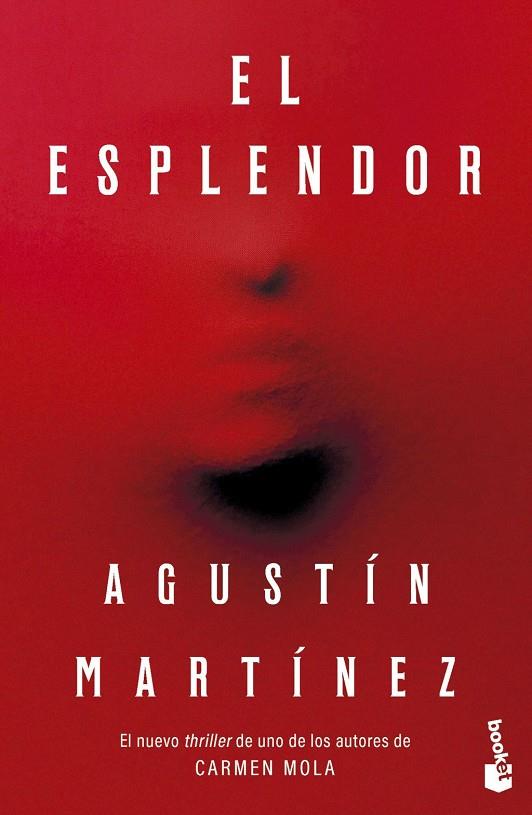 EL ESPLENDOR | 9788408315148 | , AGUSTÍN MARTÍNEZ