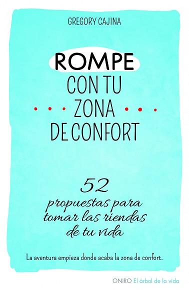 ROMPE CON TU ZONA DE CONFORT | 9788497546577 | GREGORY CAJINA