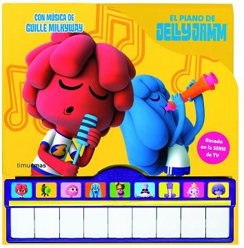 JELLY JAMM. EL PIANO DE JELLY JAMM | 9788408007210 | VODKA CAPITAL, S. L.