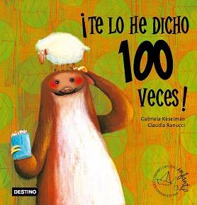 TE LO HE DICHO 100 VECES! | 9788408068419 | KESELMAN, GABRIELA/RANUCCI, CLAUDIA