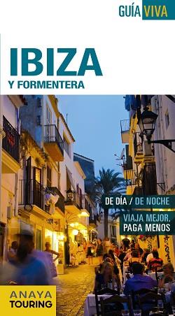 IBIZA Y FORMENTERA | 9788499357270 | VELA LOZANO, ANTONIO