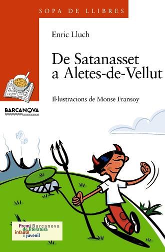 DE SATANASSET A ALETES-DE-VELLUT | 9788448915797 | LLUCH, ENRIC