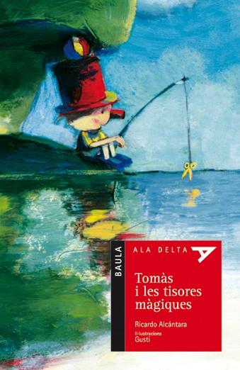 TOMAS I LES TISORES MAGIQUES | 9788447917518 | ALCANTARA, RICARDO