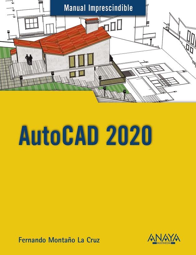 AUTOCAD 2020 | 9788441541597 | MONTAÑO LA CRUZ, FERNANDO