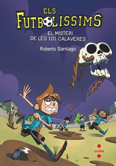 EL MISTERI DE LES 101 CALAVERES | 9788466145923 | SANTIAGO, ROBERTO