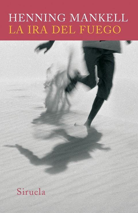 IRA DEL FUEGO | 9788498411591 | MANKELL, HENNING