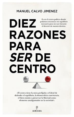 DIEZ RAZONES PARA SER CENTRO | 9788418346187 | CALVO JIMÉNEZ, MANUEL