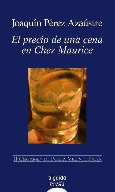 PRECIO DE UNA CENA EN CHEZ MORTIZ | 9788476477908 | PEREZ AZAUSTRE,J.