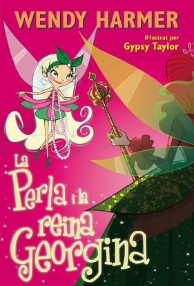 PERLA I LA REINA GEORGINA, LA | 9788448831714