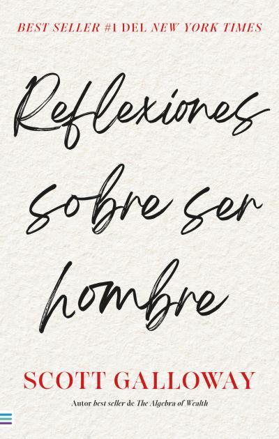 REFLEXIONES SOBRE SER HOMBRE | 9788492917433 | GALLOWAY, SCOTT