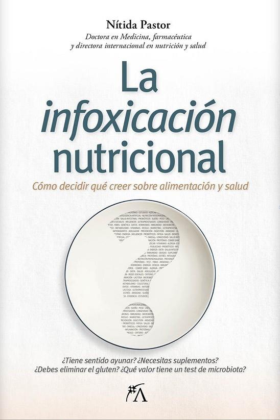 LA INFOXICACIÓN NUTRICIONAL | 9788410354890 | PASTOR PÉREZ, NÍTIDA