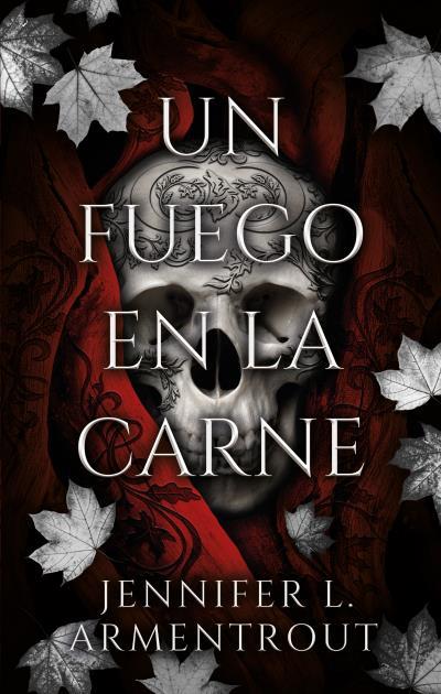 UN FUEGO EN LA CARNE | 9788419252524 | ARMENTROUT, JENNIFER