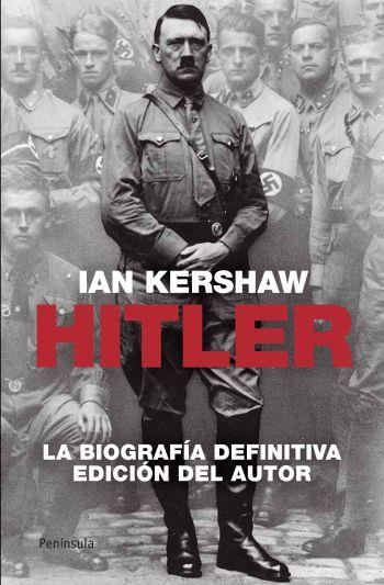 HITLER. UNA BIOGRAFÍA | 9788499420684 | KERSHAW, IAN