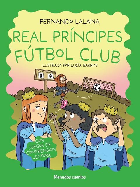 REAL PRÍNCIPES FÚTBOL CLUB | 9788419962430 | FERNANDO LALANA