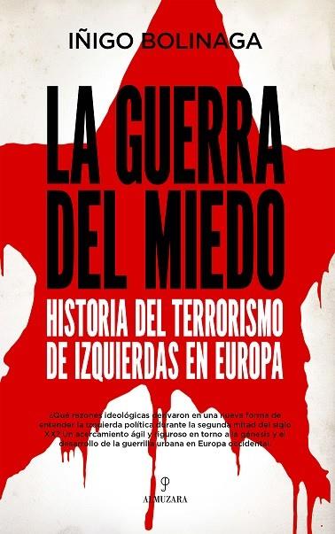 GUERRA DEL MIEDO, LA | 9788418952135 | BOLINAGA, ÍÑIGO
