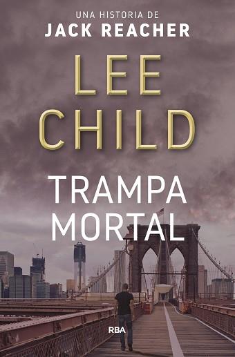 TRAMPA MORTAL | 9788490562796 | CHILD , LEE