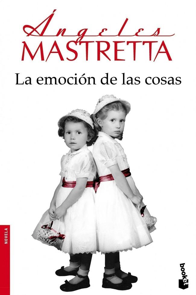 LA EMOCIÓN DE LAS COSAS | 9788432222573 | ÁNGELES MASTRETTA