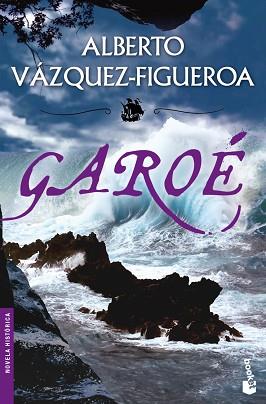 GAROE | 9788427037144 | VAZQUEZ-FIGUEROA, ALBERTO