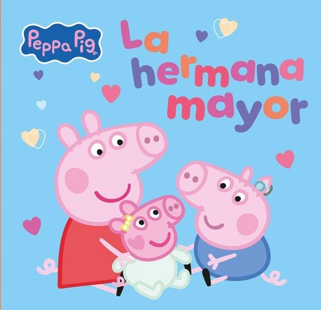 PEPPA PIG. UN CUENTO - LA HERMANA MAYOR | 9788448873066 | , HASBRO