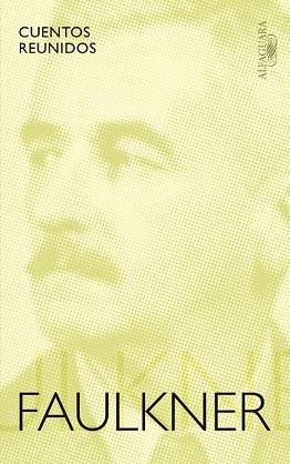 CUENTOS COMPLETOS (FAULKNER) | 9788420423579 | FAULKNER, WILLIAM