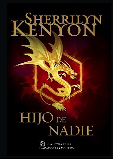 HIJO DE NADIE (CAZADORES OSCUROS 24) | 9788401015489 | KENYON,SHERRILYN