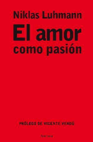 AMOR COMO PASIÓN | 9788483078211 | LUHMANN, NIKLAS