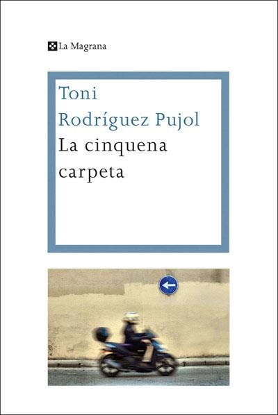 CINQUENA CARPETA | 9788482645858 | RODRIGUEZ , ANTONI