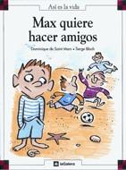 MAX QUIERE HACER AMIGOS | 9788424648183 | BLOCH, SERGE