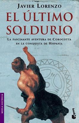 ULTIMO SOLDURIO (NF) | 9788408065784 | LORENZO, JAVIER