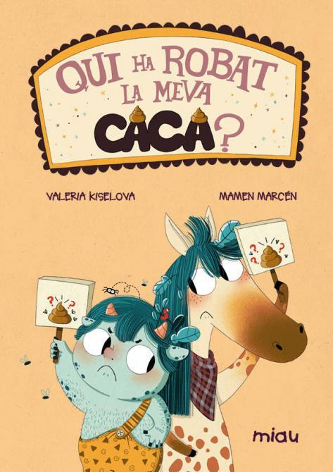 QUI HA ROBAT LA MEVA CACA - CAT | 9788418609282 | KISELOVA SAVRASOVA, VALERIA / MARCEN, MAMEN
