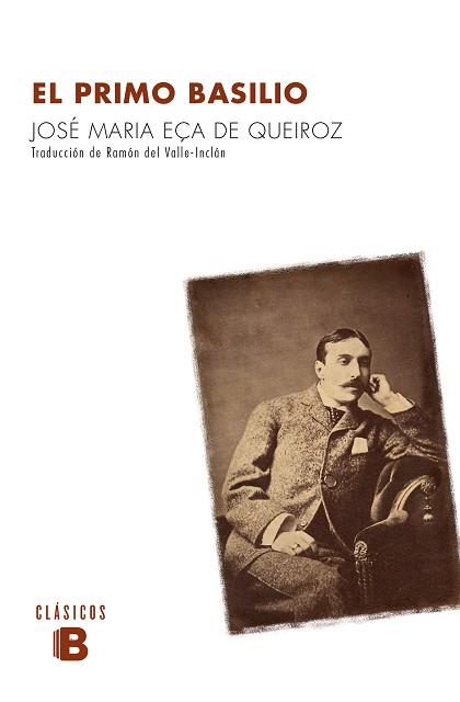 EL PRIMO BASILIO | 9788490703991 | DE EçA DE QUEIROZ, JOSé MARíA