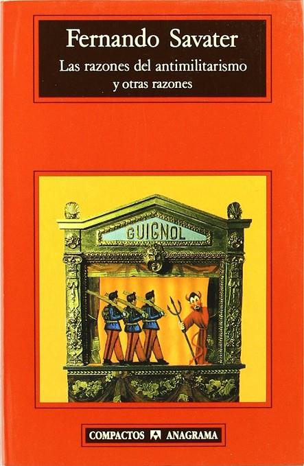 RAZONES DEL ANTIMILITARISMO Y OTRAS RAZONES | 9788433966018 | SAVATER, FERNANDO